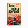 Esta noite a liberdade