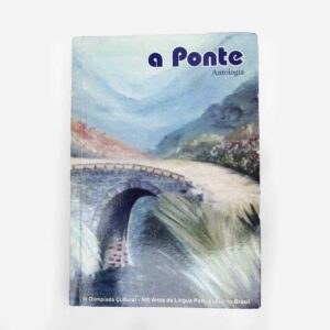 A Ponte - Antologia