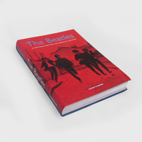 The Beatles - A história por trás de todas as canções - Imagem 2